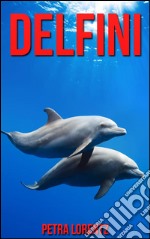 Delfini. E-book. Formato EPUB ebook