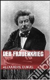 Der Frauenkrieg. E-book. Formato EPUB ebook