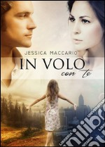 In volo con te. E-book. Formato EPUB ebook