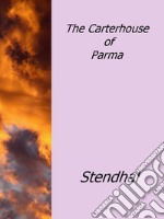 The carterhouse of Parma. E-book. Formato Mobipocket ebook