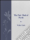 The fair mad of Perth. E-book. Formato EPUB ebook