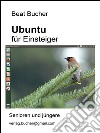 Ubuntu für Einsteiger. E-book. Formato EPUB ebook
