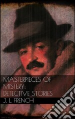 Masterpieces of mystery: detective stories. E-book. Formato EPUB ebook