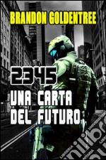 2345: una carta del futuro. Ediz. spagnola. E-book. Formato EPUB ebook