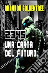 2345: una carta del futuro. Ediz. spagnola. E-book. Formato EPUB ebook