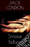Smoke Bellew. E-book. Formato EPUB ebook