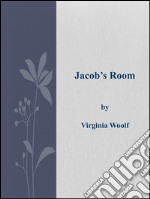 Jacob’s Room . E-book. Formato EPUB ebook