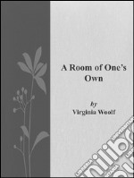 A Room of One’s Own . E-book. Formato EPUB ebook