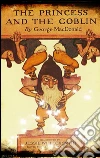 The princess and the Goblin. E-book. Formato EPUB ebook di George MacDonald