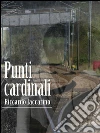Punti cardinali. E-book. Formato EPUB ebook di Riccardo Iaccarino