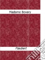 Madame Bovary. Ediz. inglese. E-book. Formato EPUB ebook