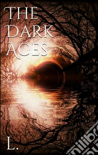 The dark ages. E-book. Formato Mobipocket ebook
