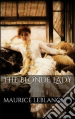 The blonde lady. E-book. Formato EPUB ebook