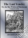 The Last Vendée or, the She-Wolves of Machecoul: Volume II. of II. . E-book. Formato Mobipocket ebook