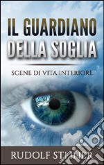 Il Guardiano della Soglia. E-book. Formato Mobipocket