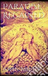 Paradise regained. E-book. Formato Mobipocket ebook