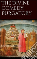 The Divine Comedy: Purgatory. E-book. Formato EPUB ebook