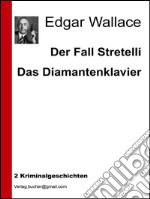 Der fall Stretelli. E-book. Formato EPUB ebook