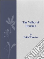 The valley of decision. E-book. Formato Mobipocket ebook