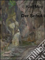 Der schut. E-book. Formato EPUB ebook