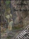 Der schut. E-book. Formato EPUB ebook