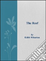 The reef. E-book. Formato Mobipocket ebook