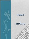 The reef. E-book. Formato EPUB ebook