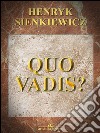 Quo Vadis?. E-book. Formato EPUB ebook