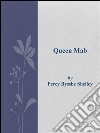 Queen Mab. E-book. Formato EPUB ebook