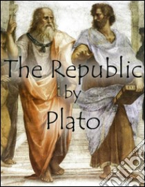 The Republic by Plato. E-book. Formato Mobipocket ebook di Plato