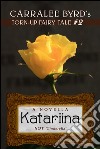 Katariina: NOT 'Cinderella'. E-book. Formato Mobipocket ebook