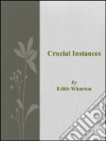 Crucial instances. E-book. Formato Mobipocket ebook