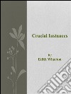 Crucial instances. E-book. Formato Mobipocket ebook