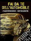 Fai da te dell'automobile. E-book. Formato PDF ebook
