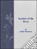 Sanders of the river. E-book. Formato EPUB ebook