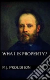 What is property?. E-book. Formato EPUB ebook di P. J. Proudhon