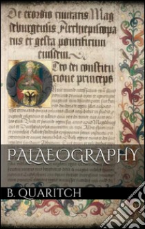 Palaeography . E-book. Formato Mobipocket ebook di Bernard Quaritch