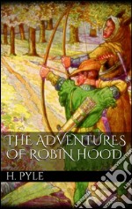 The adventures of Robin Hood. E-book. Formato EPUB ebook