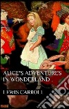 Alice's adventures in Wonderland. E-book. Formato EPUB ebook