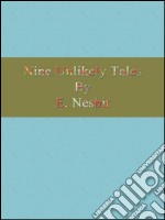 Nine unlikely tales. E-book. Formato EPUB ebook