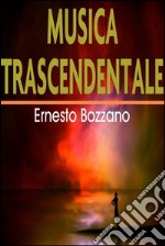 Musica trascendentale. E-book. Formato EPUB ebook