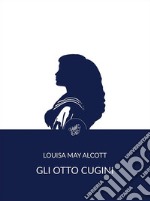 Gli otto cugini (Tradotto). E-book. Formato EPUB ebook