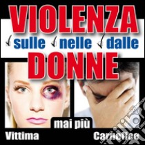 Violenza sulle donne. E-book. Formato Mobipocket ebook di Gustavo Guglielmotti