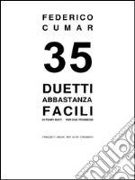 35 duetti abbastanza facili. E-book. Formato PDF ebook