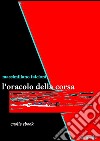 L'oracolo della corsa. E-book. Formato EPUB ebook di Massimiliano Falcioni