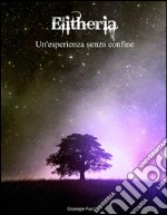 Elitheria - Un'esperienza senza confine. E-book. Formato EPUB