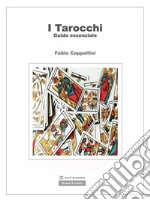 Tarocchi, guida essenziale . E-book. Formato EPUB ebook