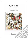 Tarocchi, guida essenziale . E-book. Formato Mobipocket ebook