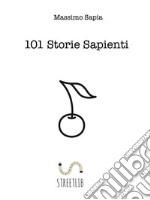 101 storie sapienti. E-book. Formato EPUB ebook