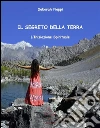 Il segreto della Terra. E-book. Formato EPUB ebook di Deborah Nappi